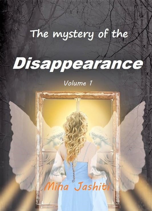 The Mystery of the Disappearance V.1